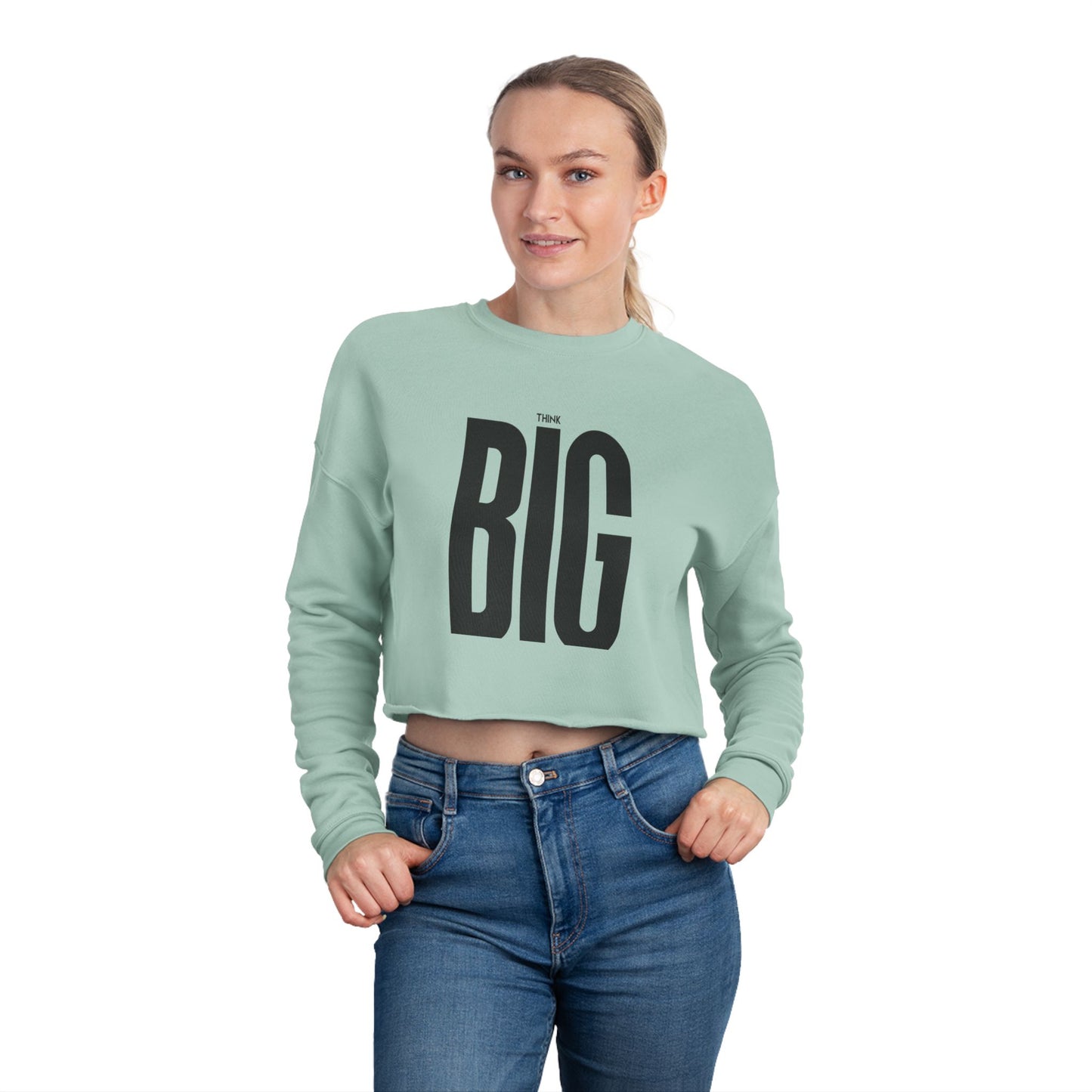 THINK BIG- The Sky is the Limit!