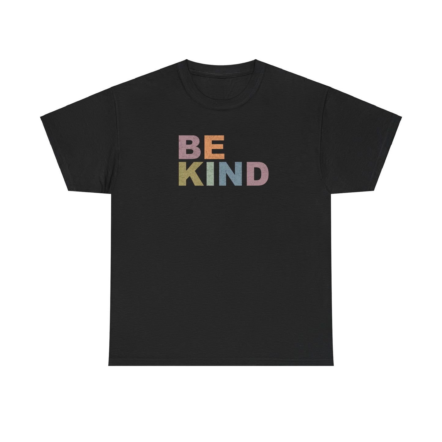 BE KIND- Kind Words Matter!