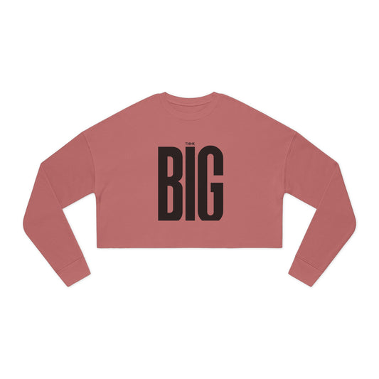 THINK BIG- The Sky is the Limit!