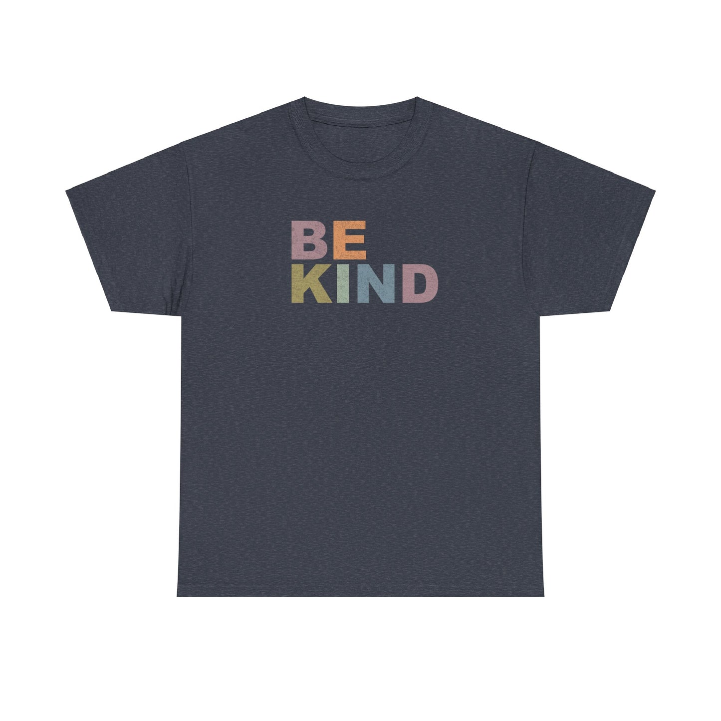 BE KIND- Kind Words Matter!